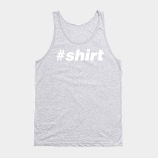 Hastag Shirt Tank Top